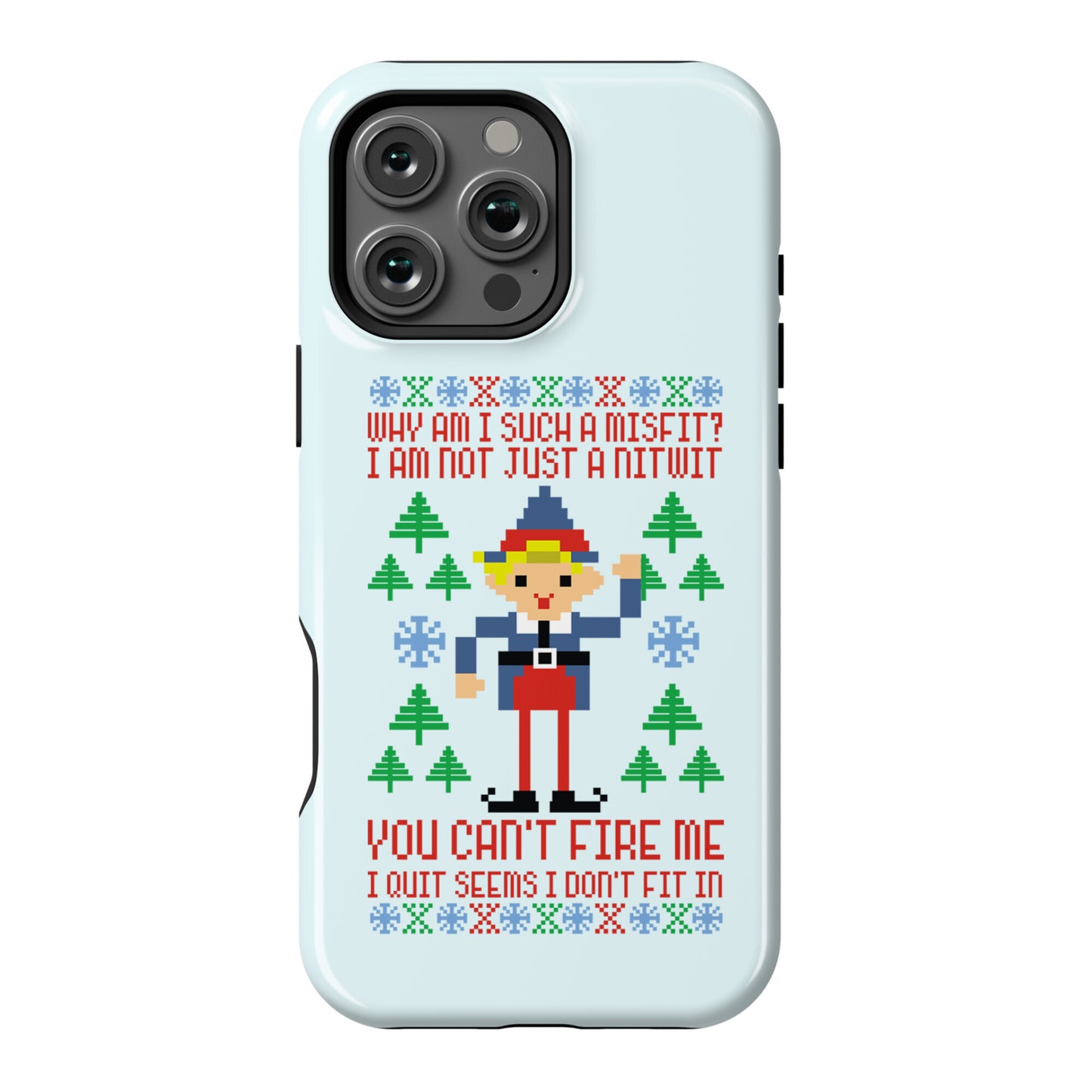 Why am I Such a Misfit I Am Not Just a Nitwit Phone Case