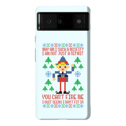 Why am I Such a Misfit I Am Not Just a Nitwit Phone Case