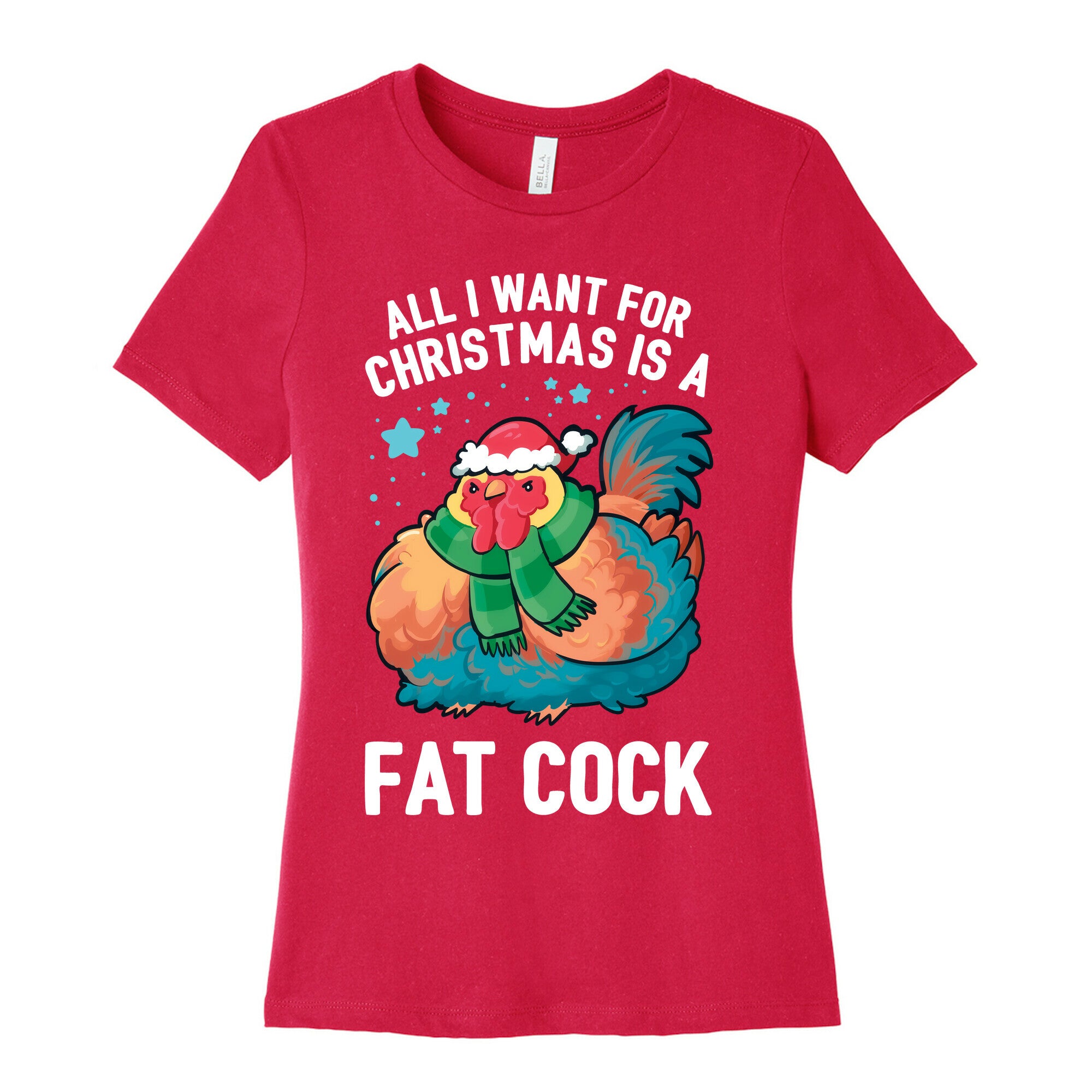 All I Want For Christmas Is A Fat Cock Women's Cotton Tee