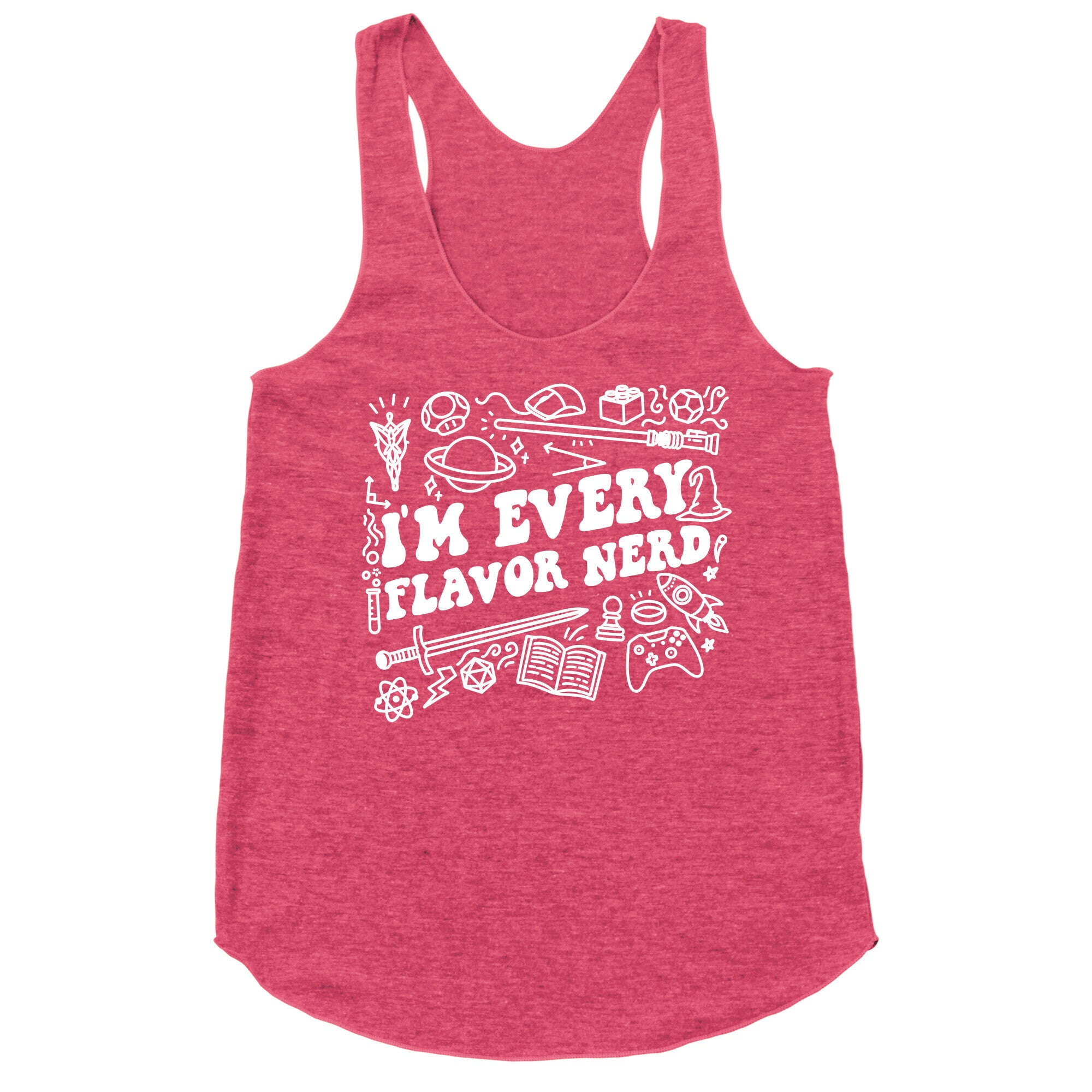 I'm Every Flavor Nerd Racerback Tank