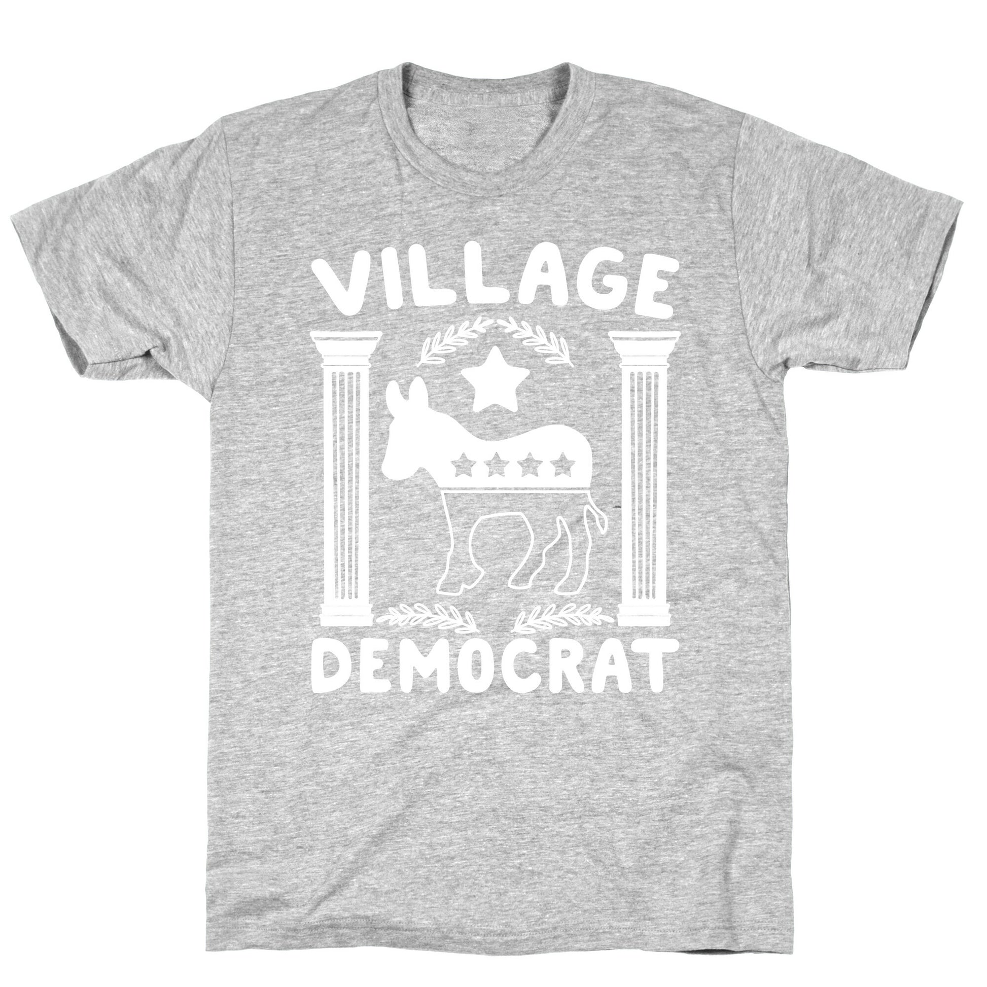 Village Democrat T-Shirt