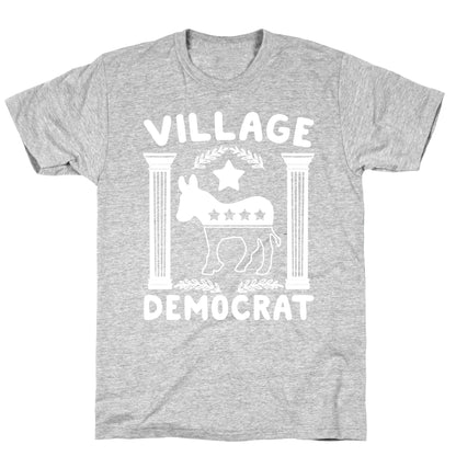 Village Democrat T-Shirt