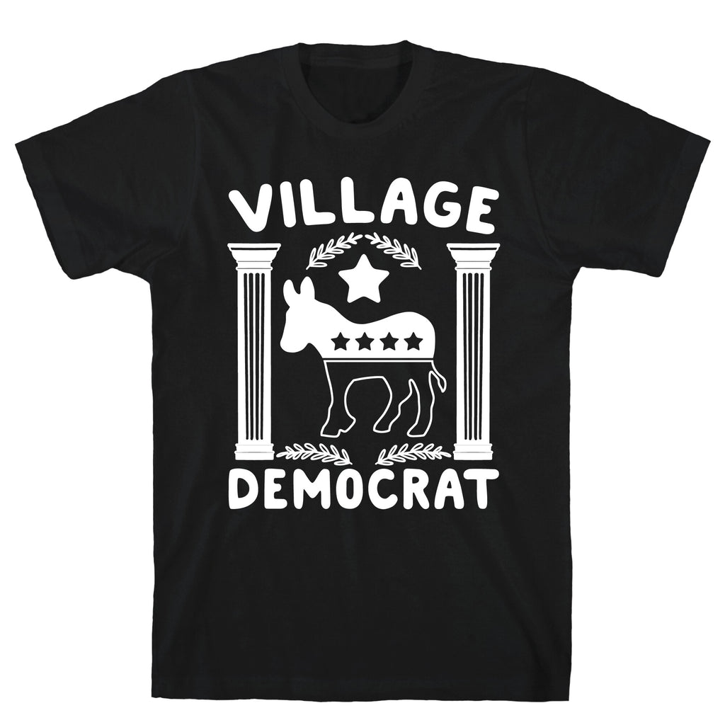 Village Democrat T-Shirt