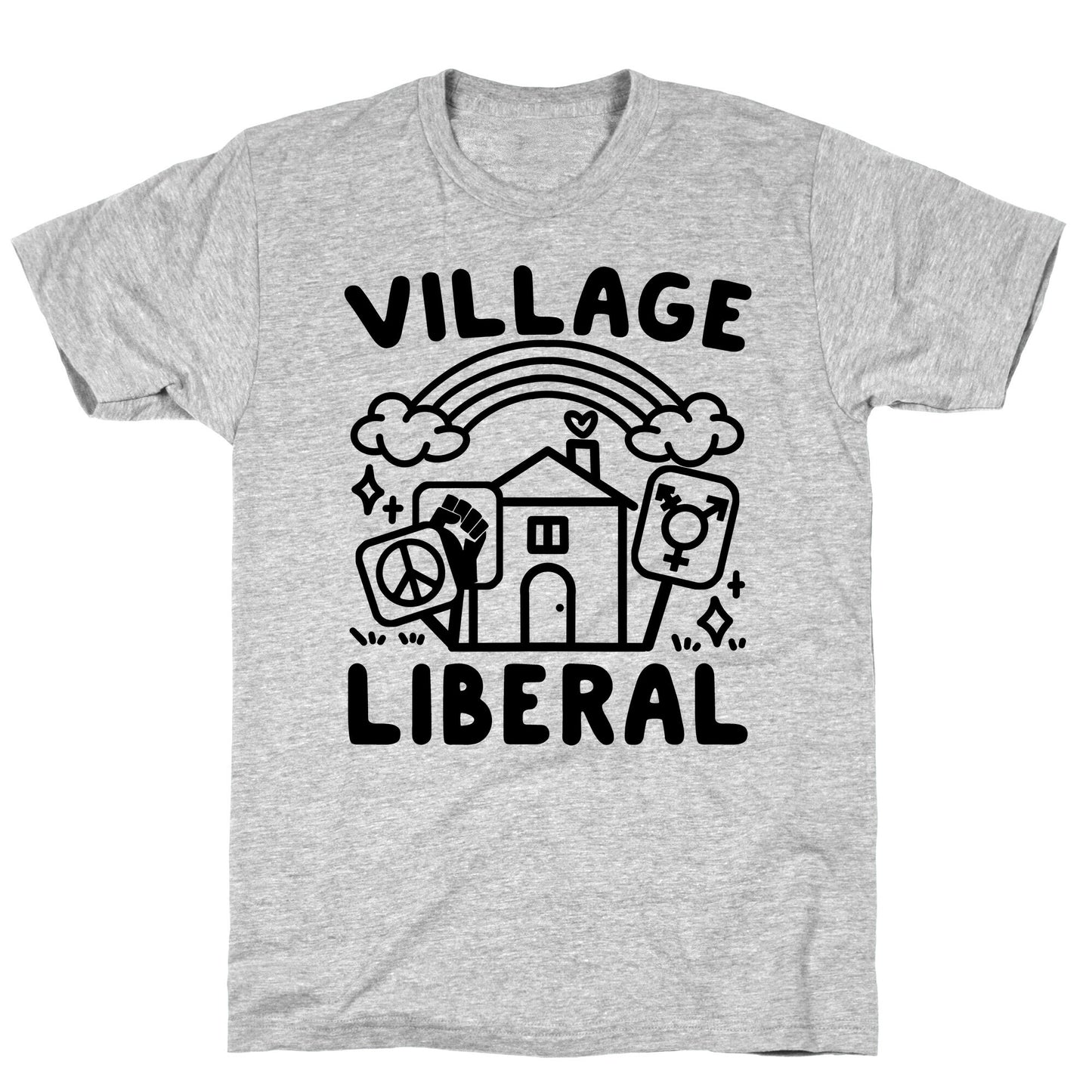 Village Liberal T-Shirt