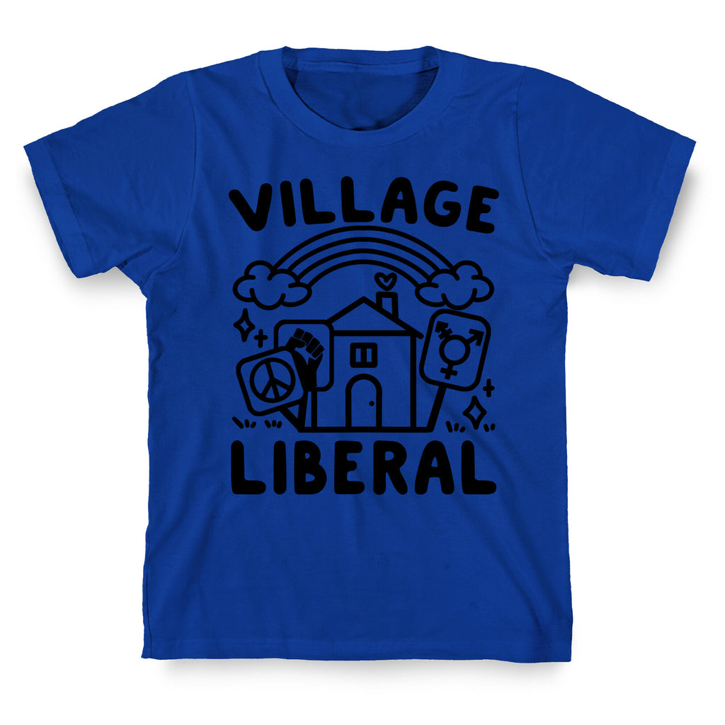 Village Liberal T-Shirt
