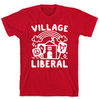 Village Liberal T-Shirt