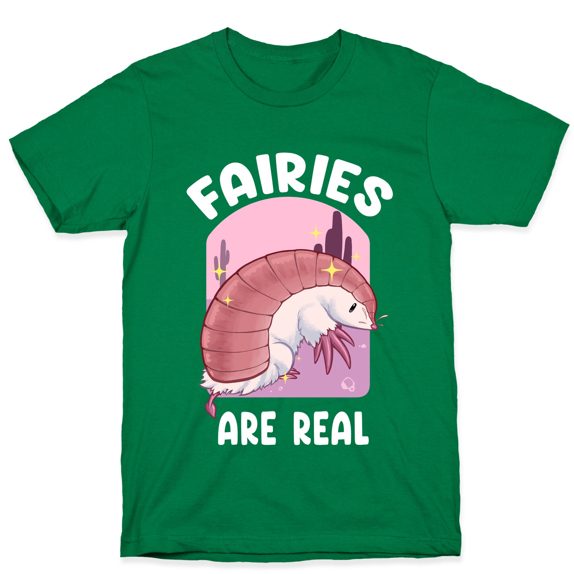 Fairies Are Real T-Shirt