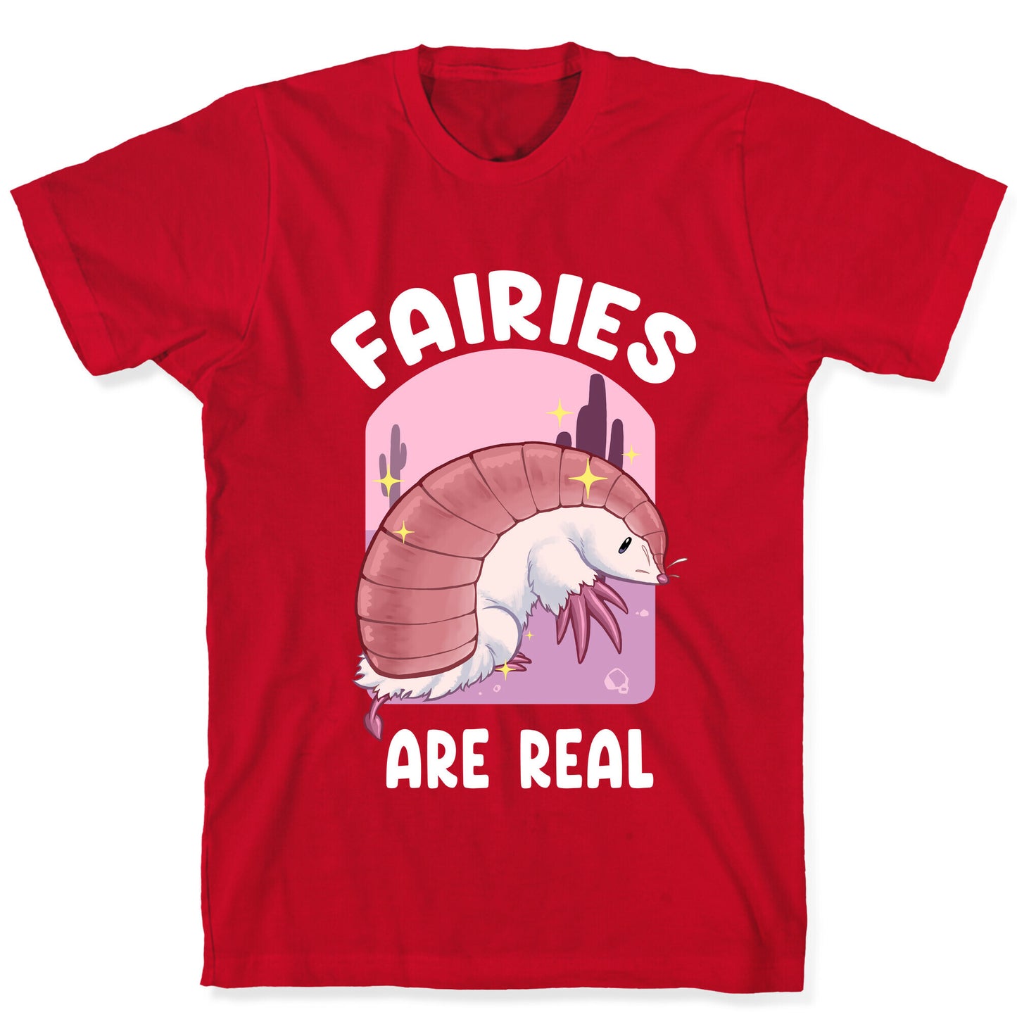 Fairies Are Real T-Shirt