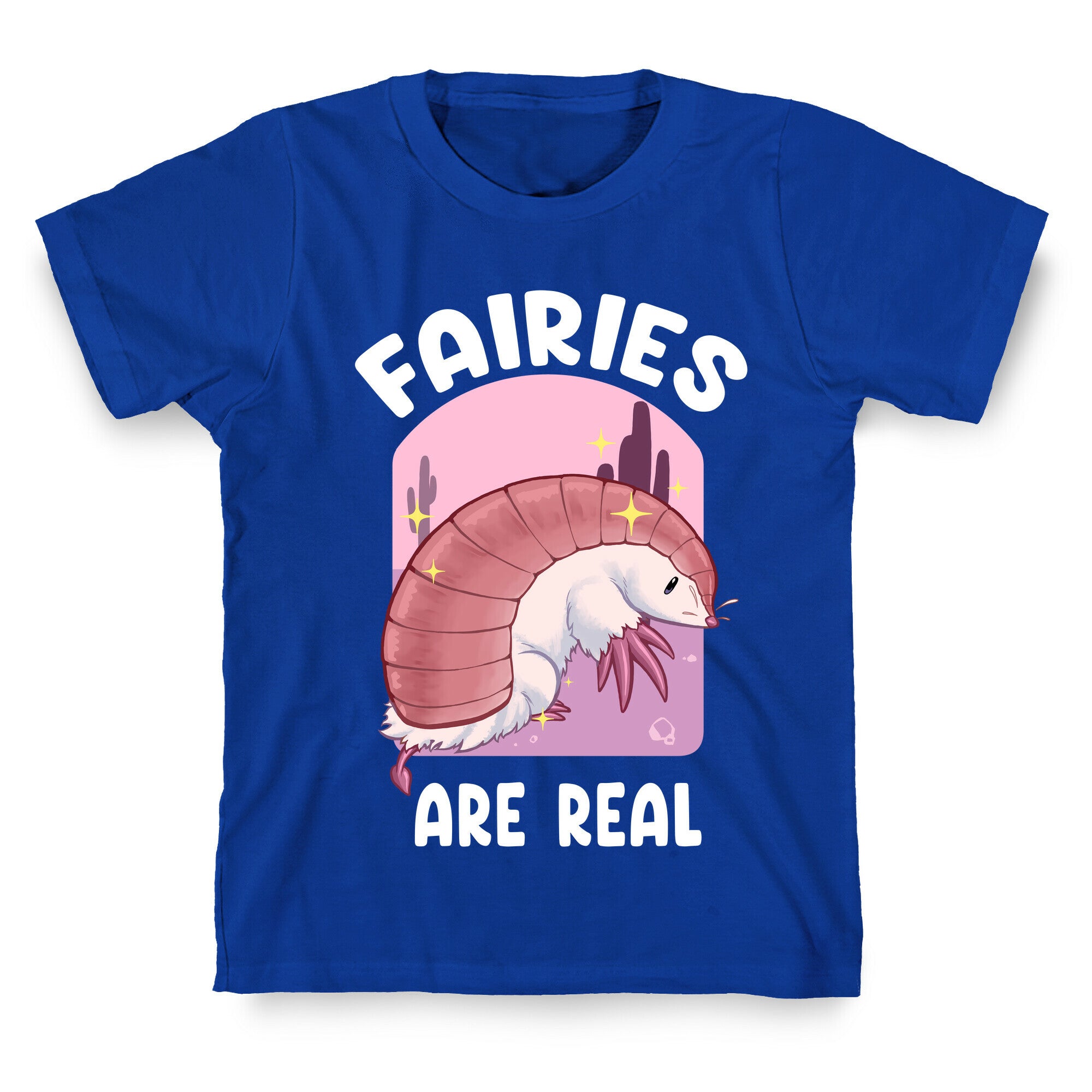 Fairies Are Real T-Shirt