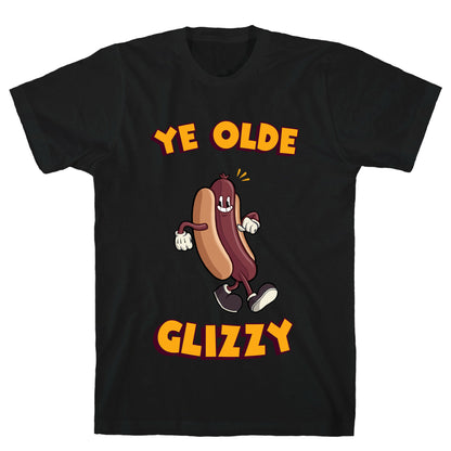 Ye Olde Glizzy T-Shirt