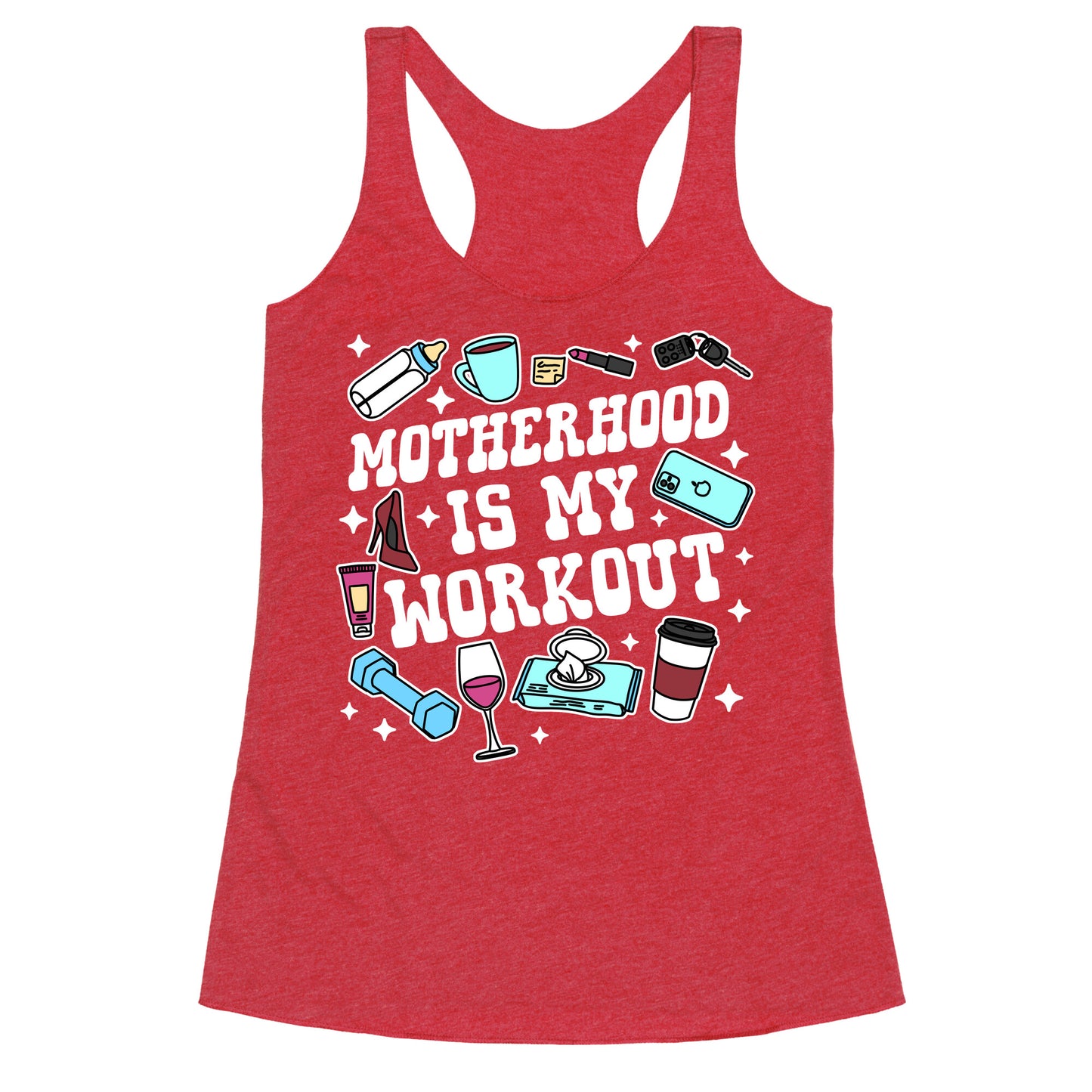 Motherhood is My Workout Racerback Tank