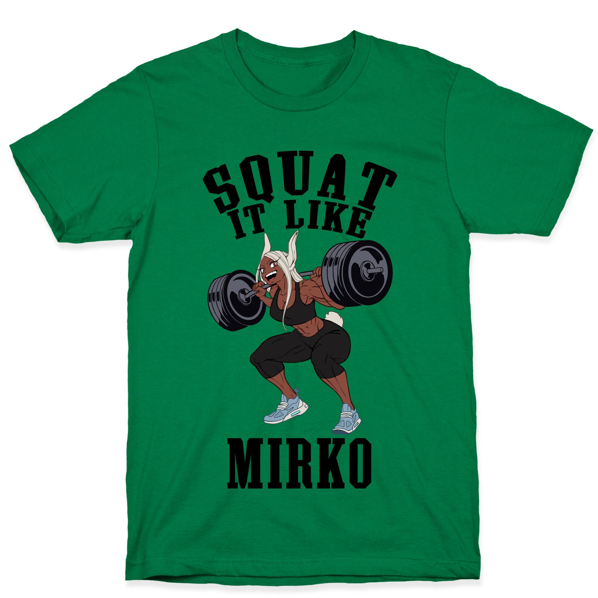 Squat It Like Mirko T-Shirt