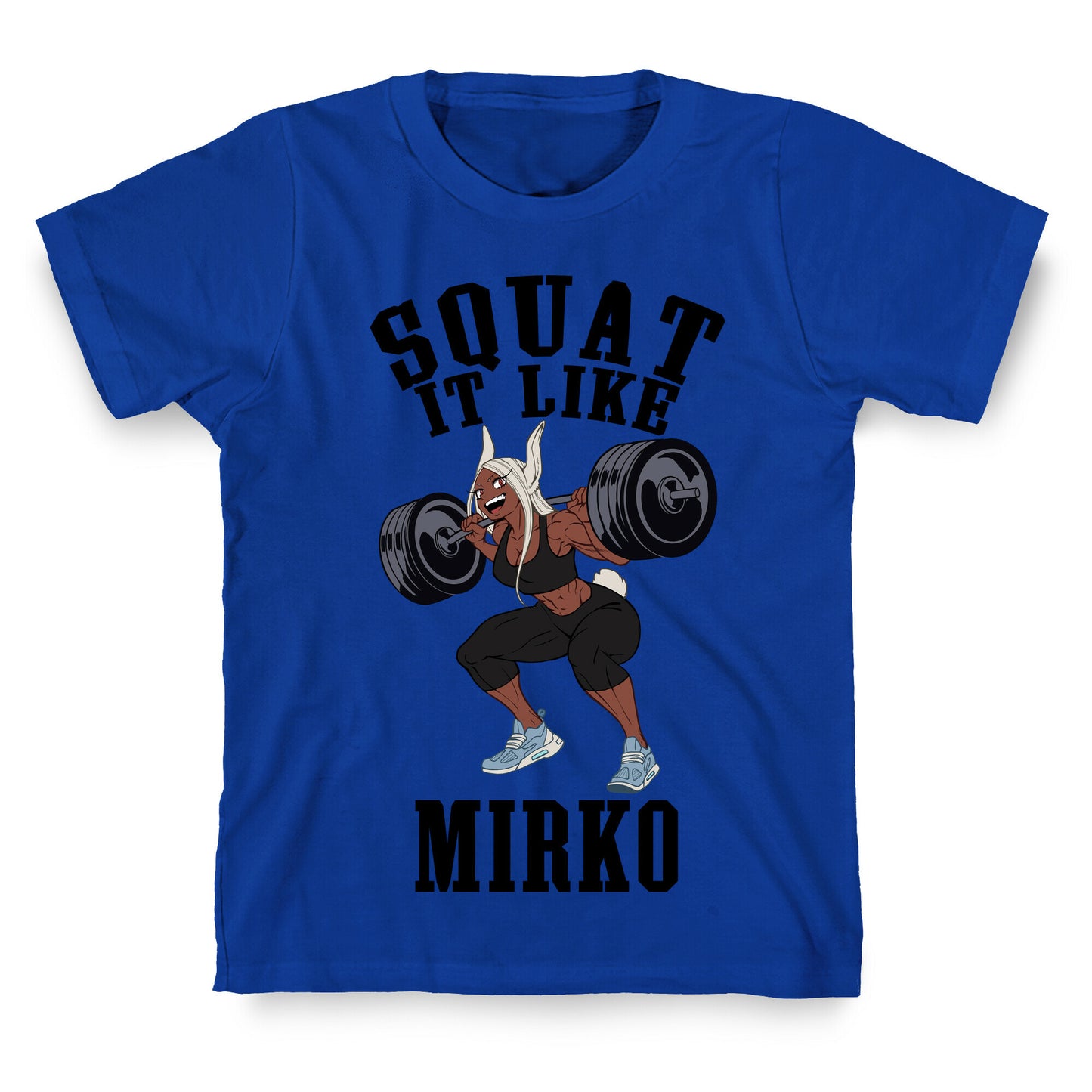 Squat It Like Mirko T-Shirt