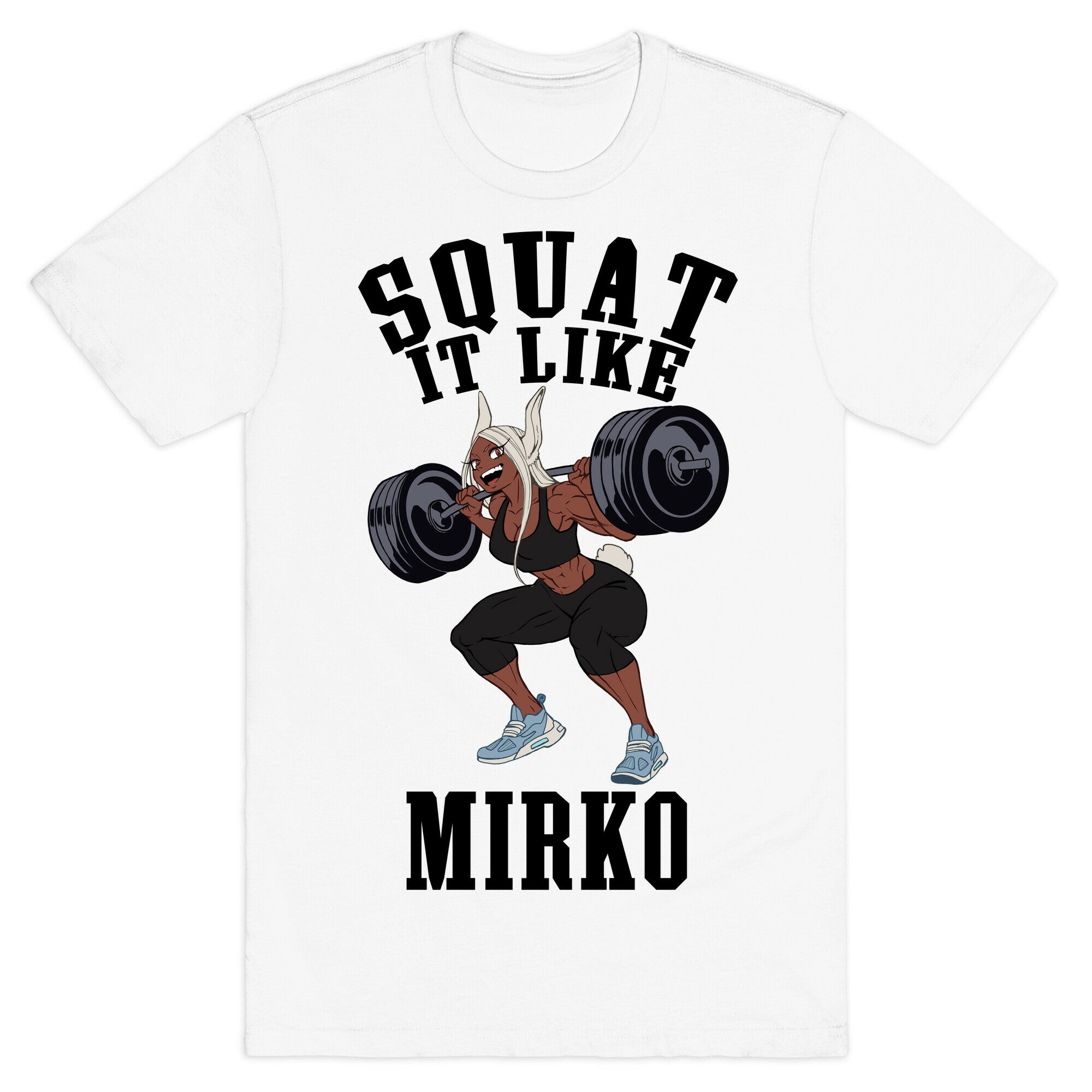 Squat It Like Mirko T-Shirt