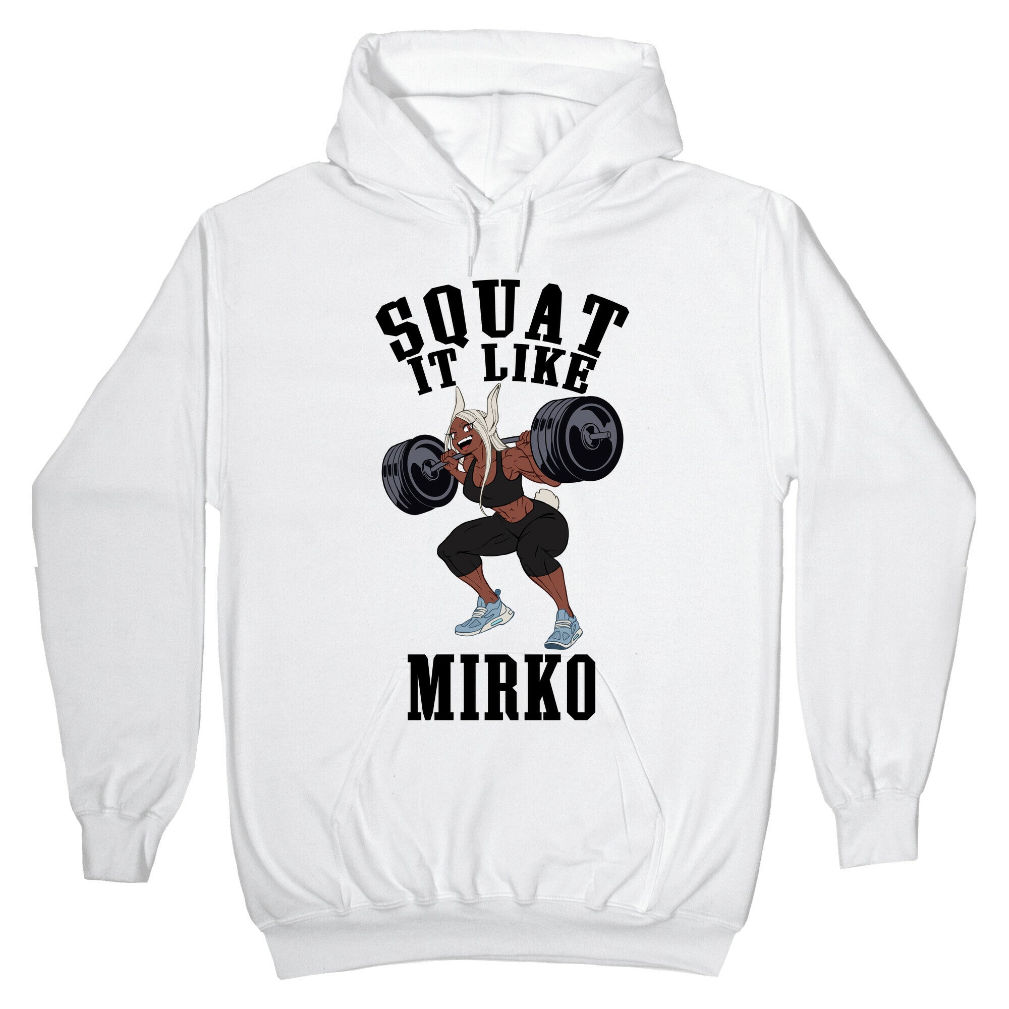 Squat It Like Mirko Hoodie
