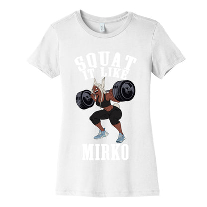 Squat It Like Mirko Women's Cotton Tee