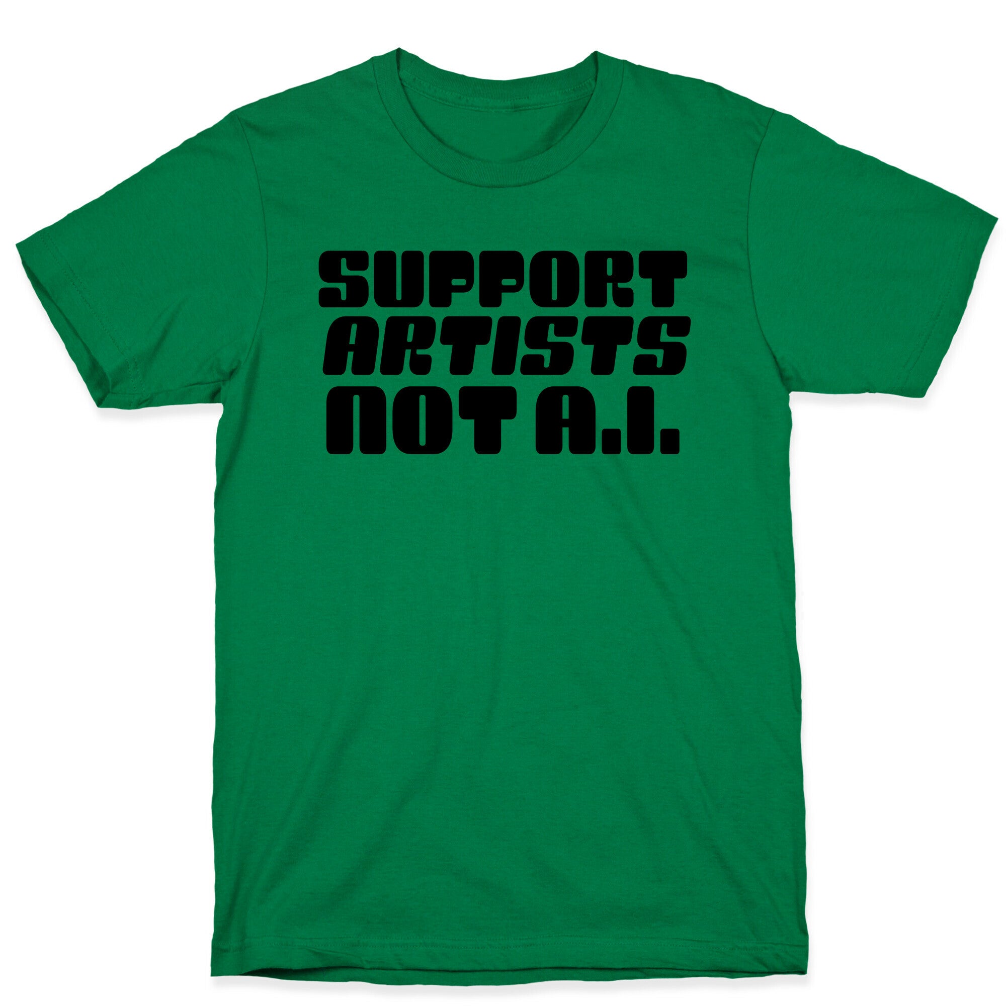 Support Artists Not A.I. T-Shirt