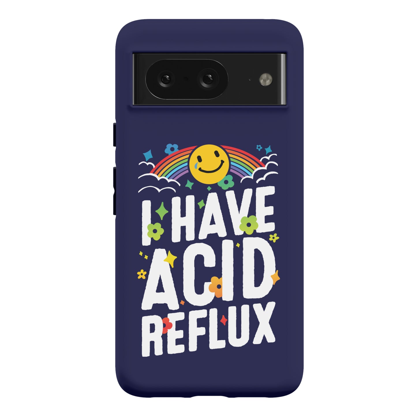 I Have Acid Reflux Phone Case