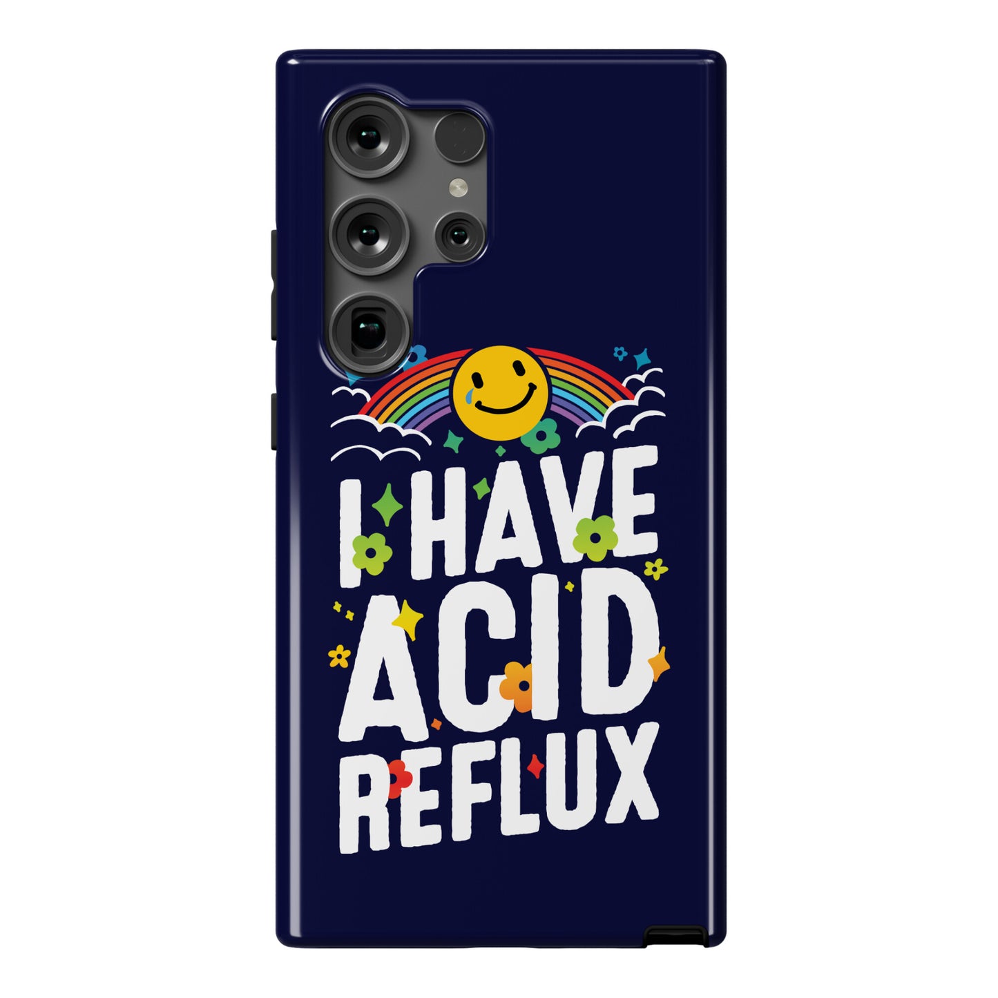 I Have Acid Reflux Phone Case