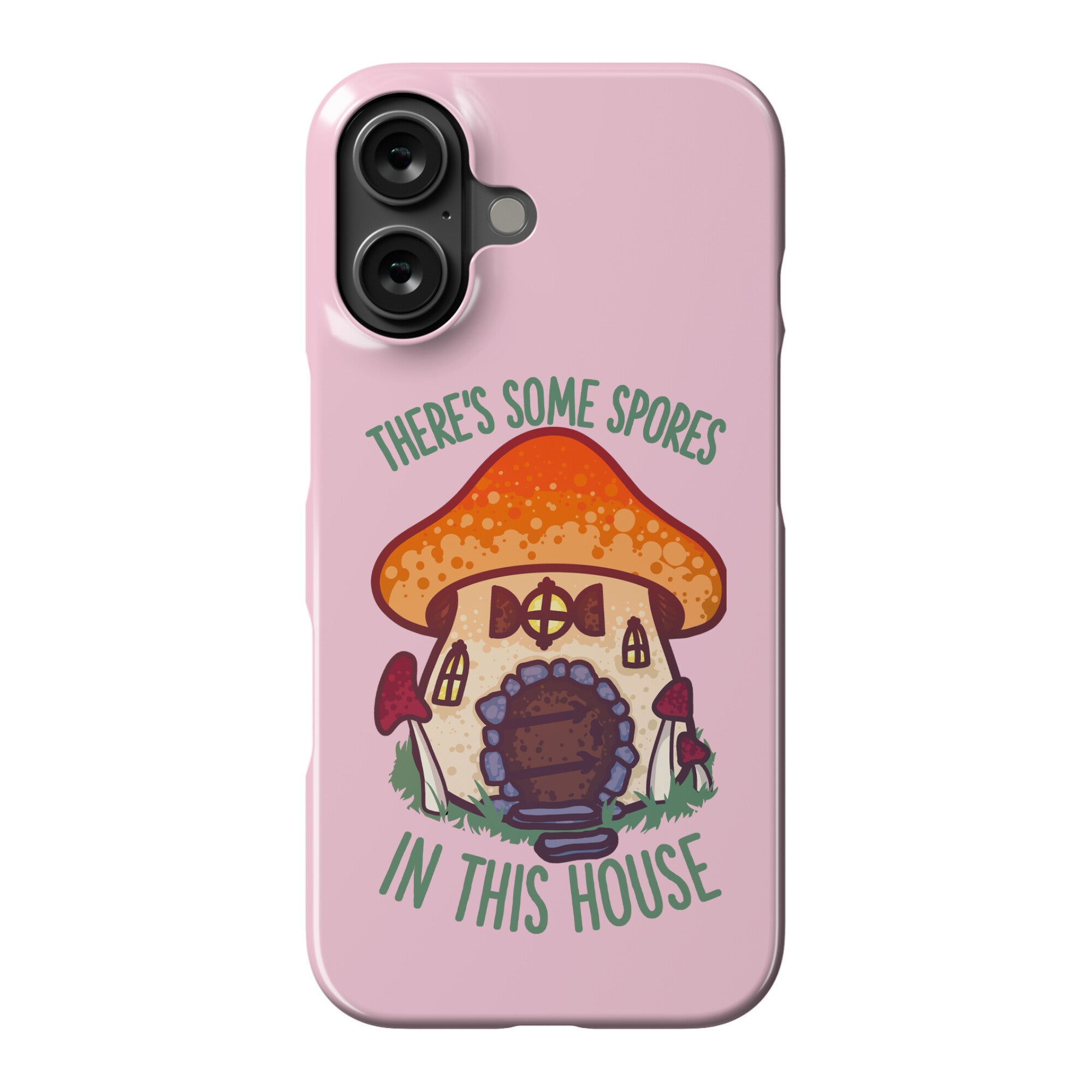There's Some Spores in this House WAP Phone Case