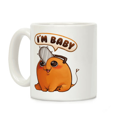 I'm Baby Pochita Coffee Mug