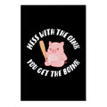 Mess With The Oink You Get The Boink Garden Flag