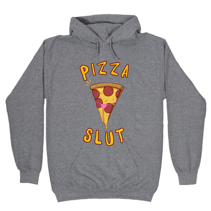 Pizza Slut Hoodie