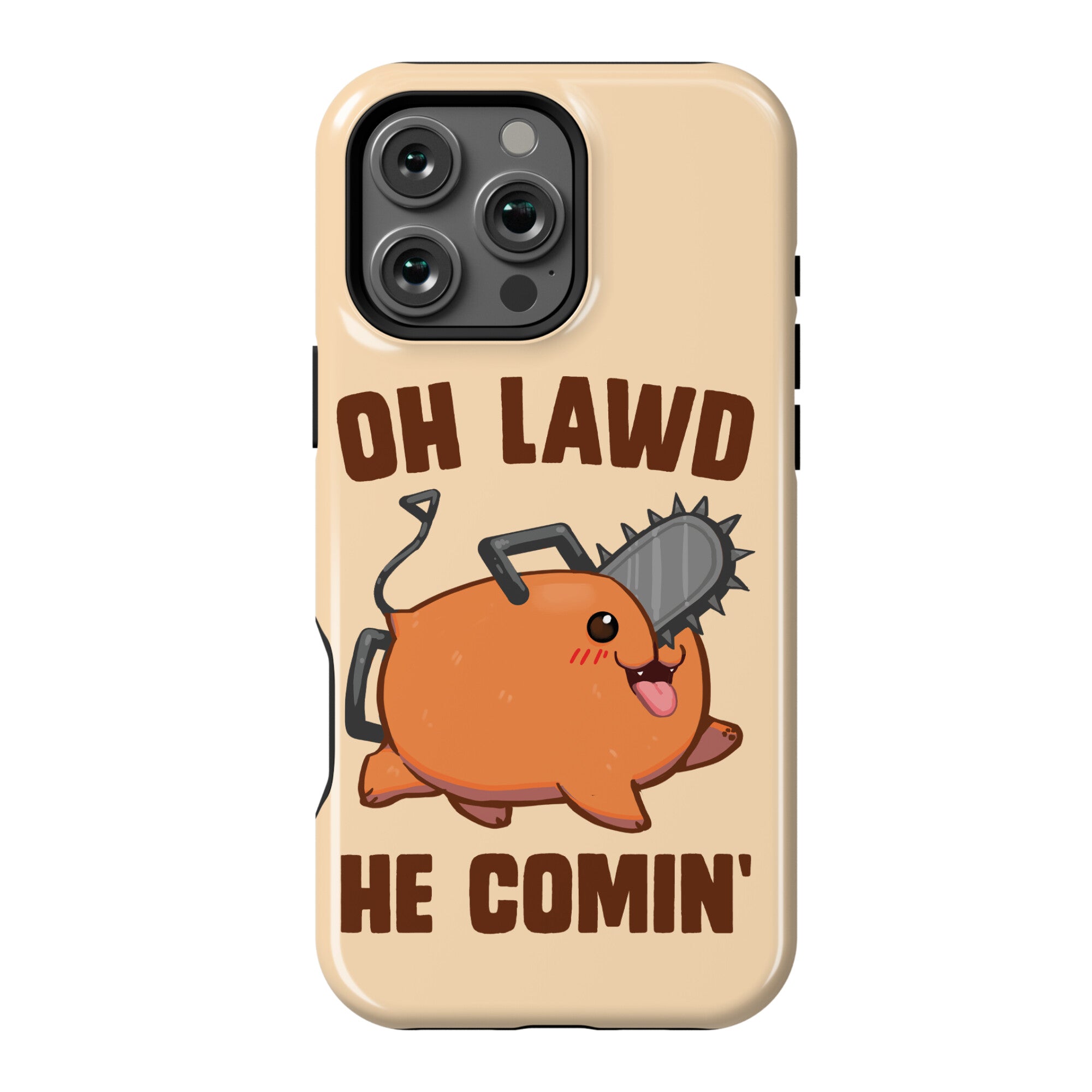 Oh Lawd He Comin' Pochita Phone Case