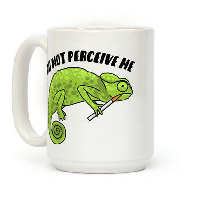 Do Not Perceive Me Chameleon Coffee Mug