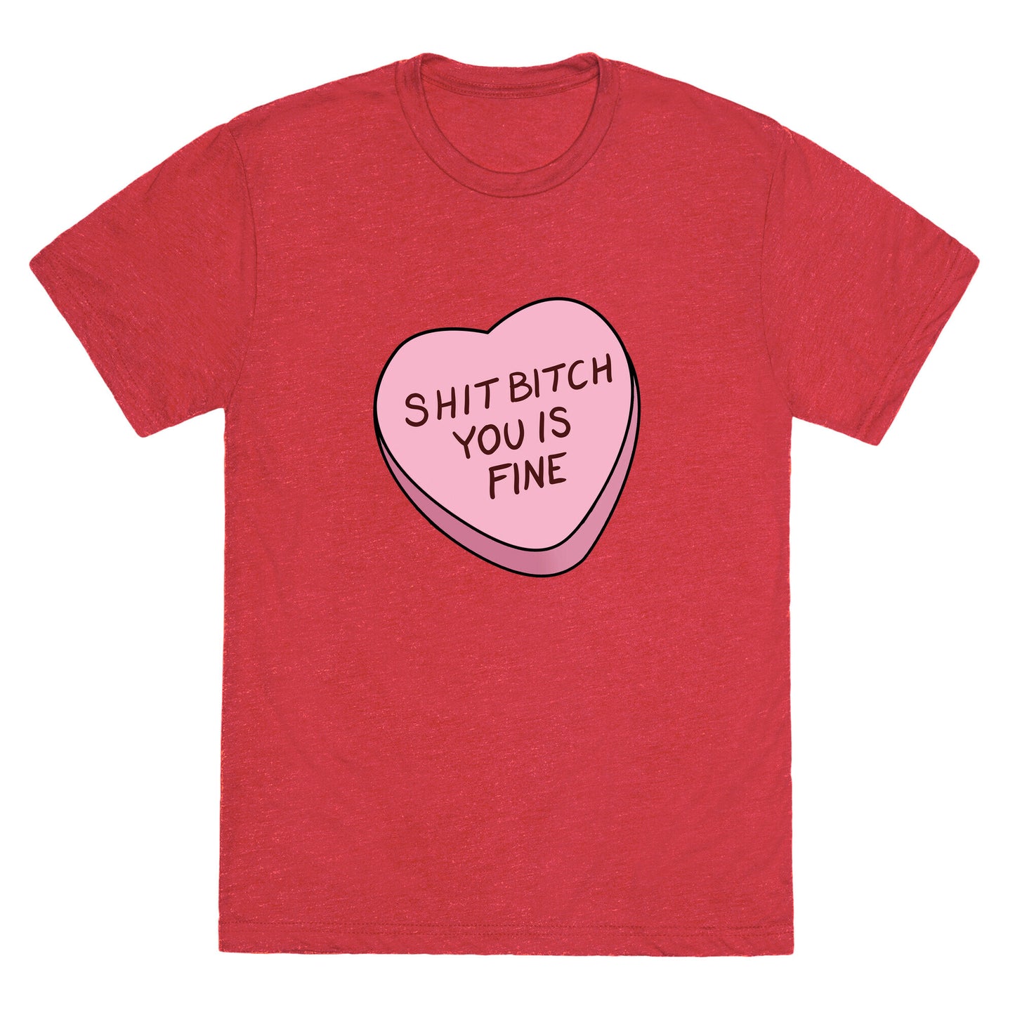 Shit Bitch You is Fine Unisex Triblend Tee