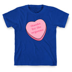 Thanks for the Orgasms T-Shirt