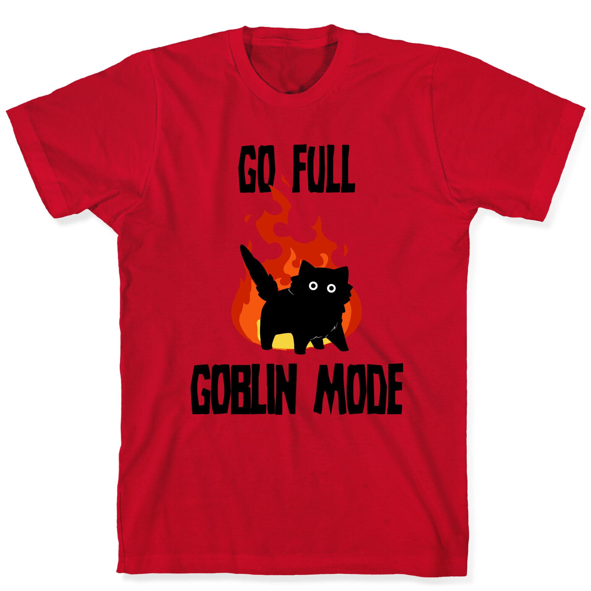 Go Full Goblin Mode T-Shirt