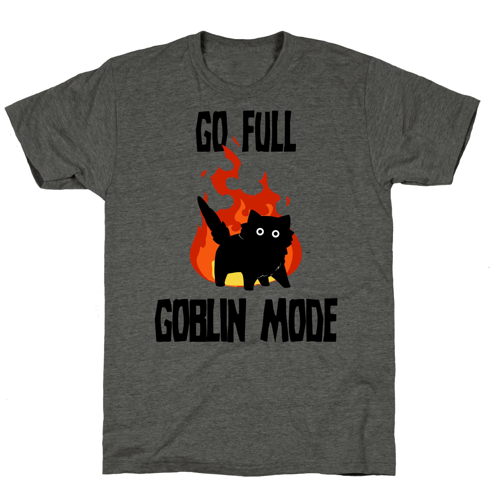 Go Full Goblin Mode Unisex Triblend Tee