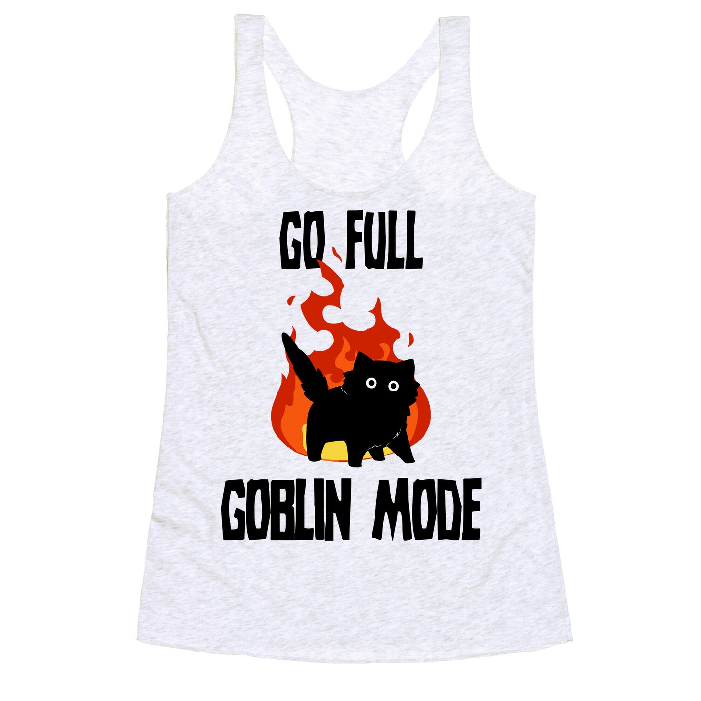 Go Full Goblin Mode Racerback Tank