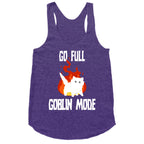 Go Full Goblin Mode Racerback Tank