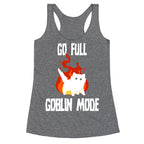 Go Full Goblin Mode Racerback Tank