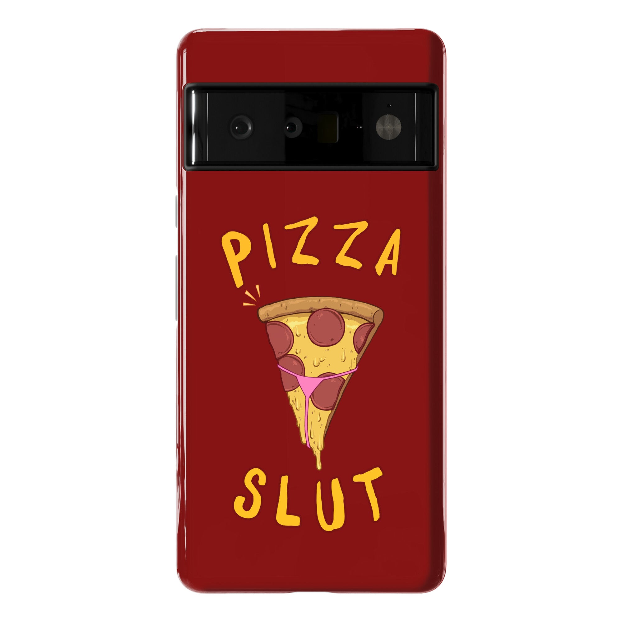 Pizza Slut Phone Case