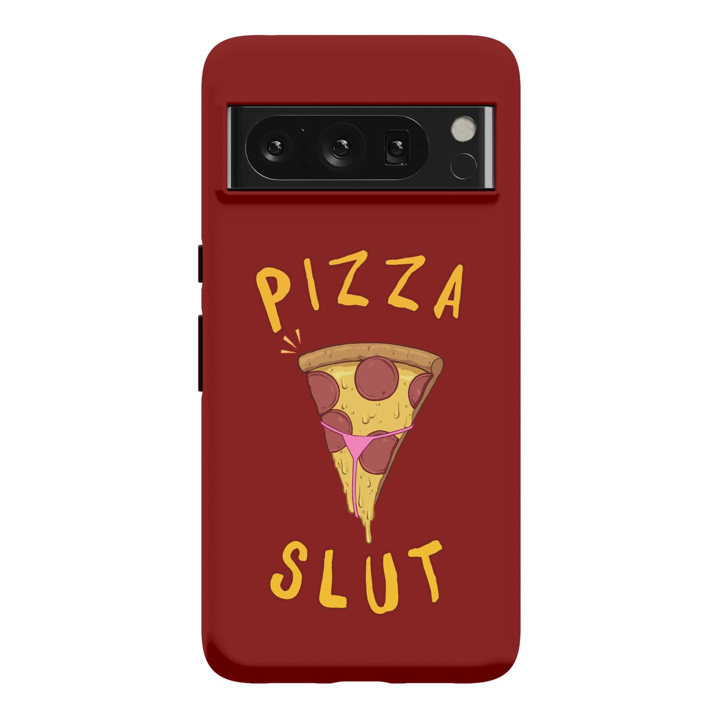 Pizza Slut Phone Case