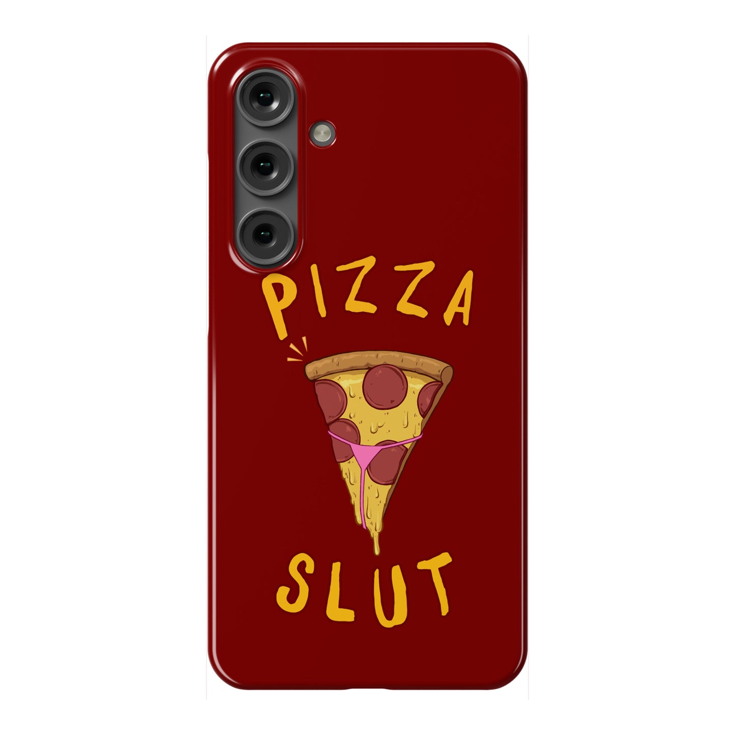 Pizza Slut Phone Case