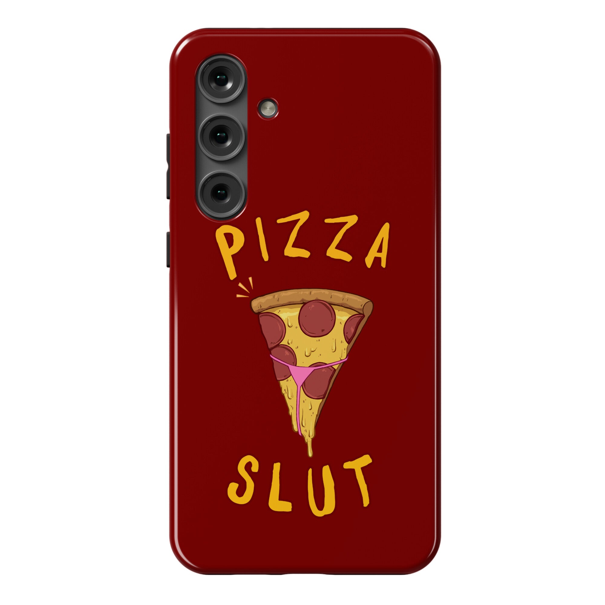 Pizza Slut Phone Case