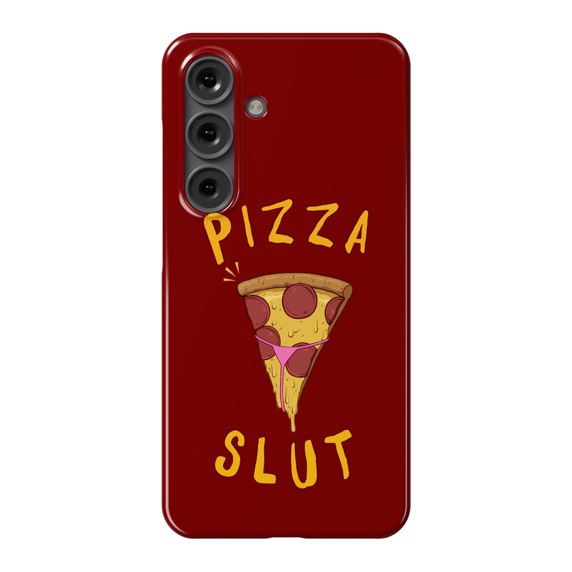 Pizza Slut Phone Case