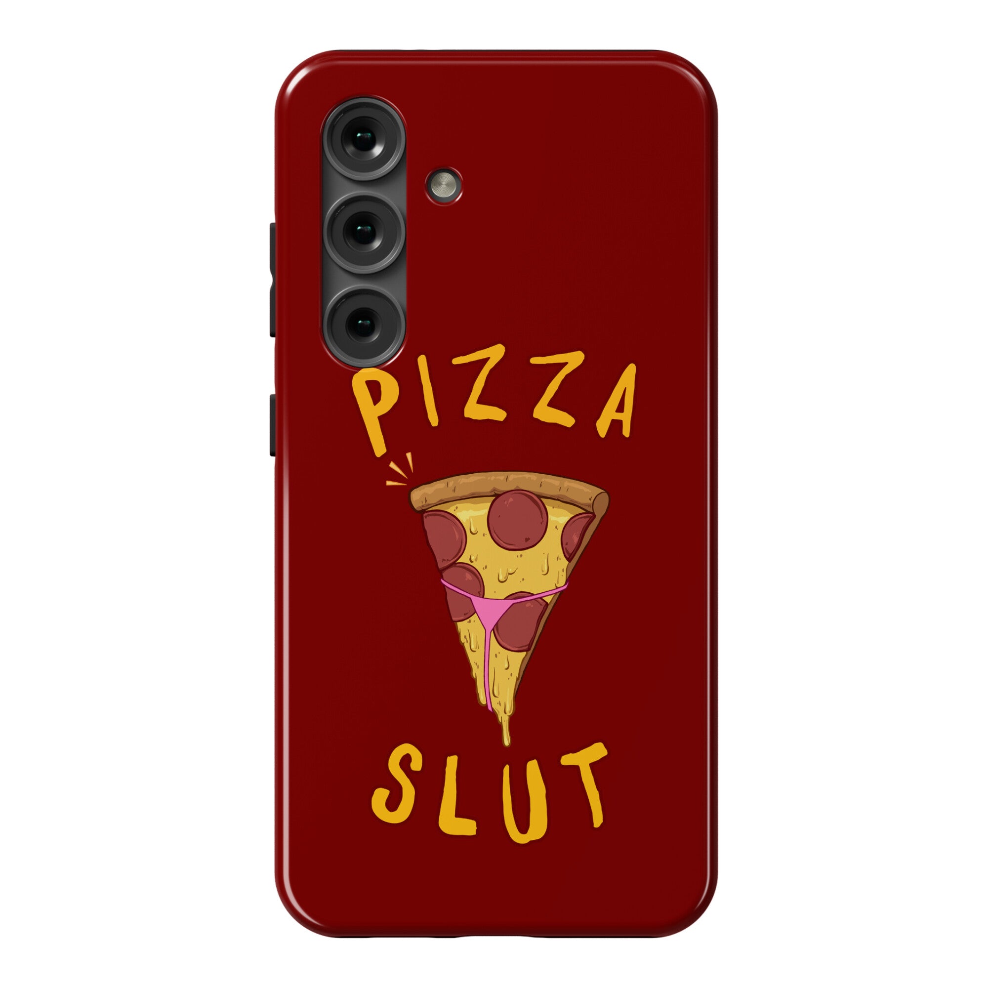 Pizza Slut Phone Case