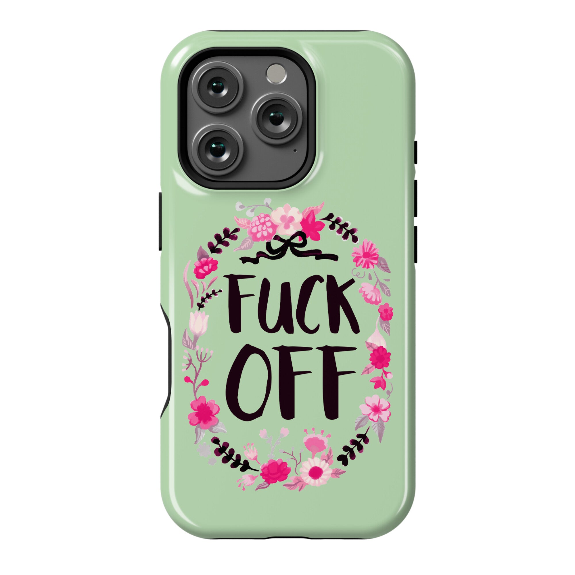 Floral Fuck Off Phone Case