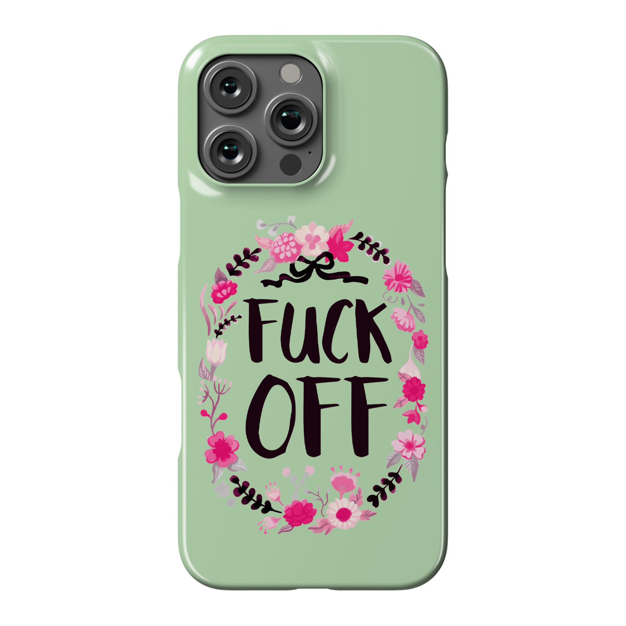 Floral Fuck Off Phone Case