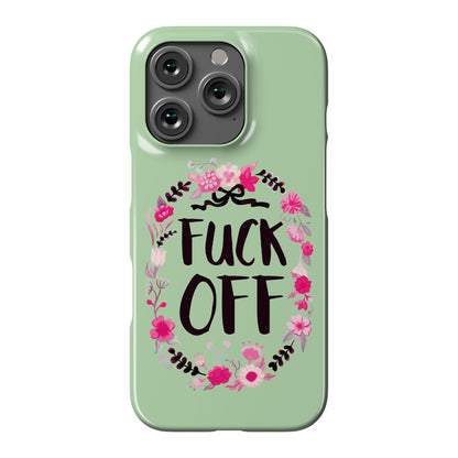 Floral Fuck Off Phone Case