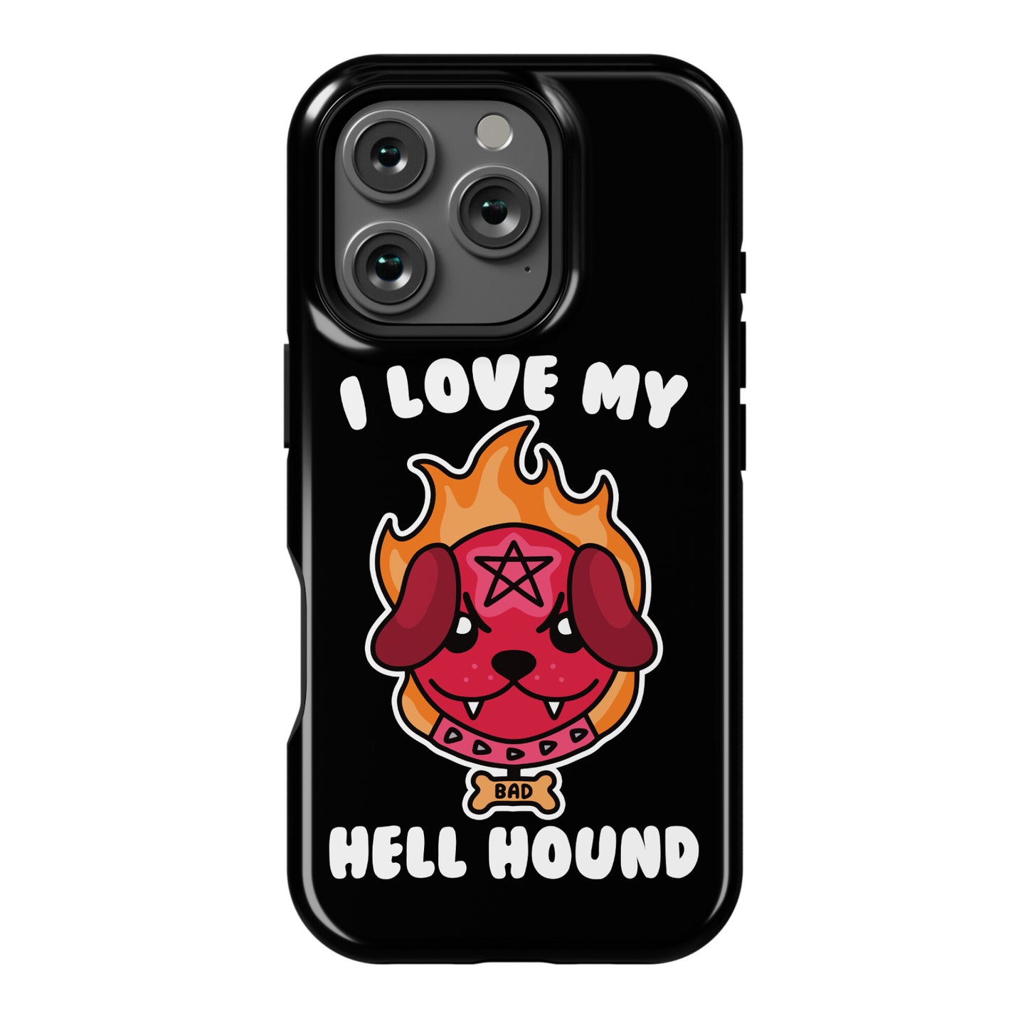 I Love My Hell Hound Phone Case