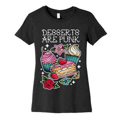 Desserts are Punk Women's Cotton Tee