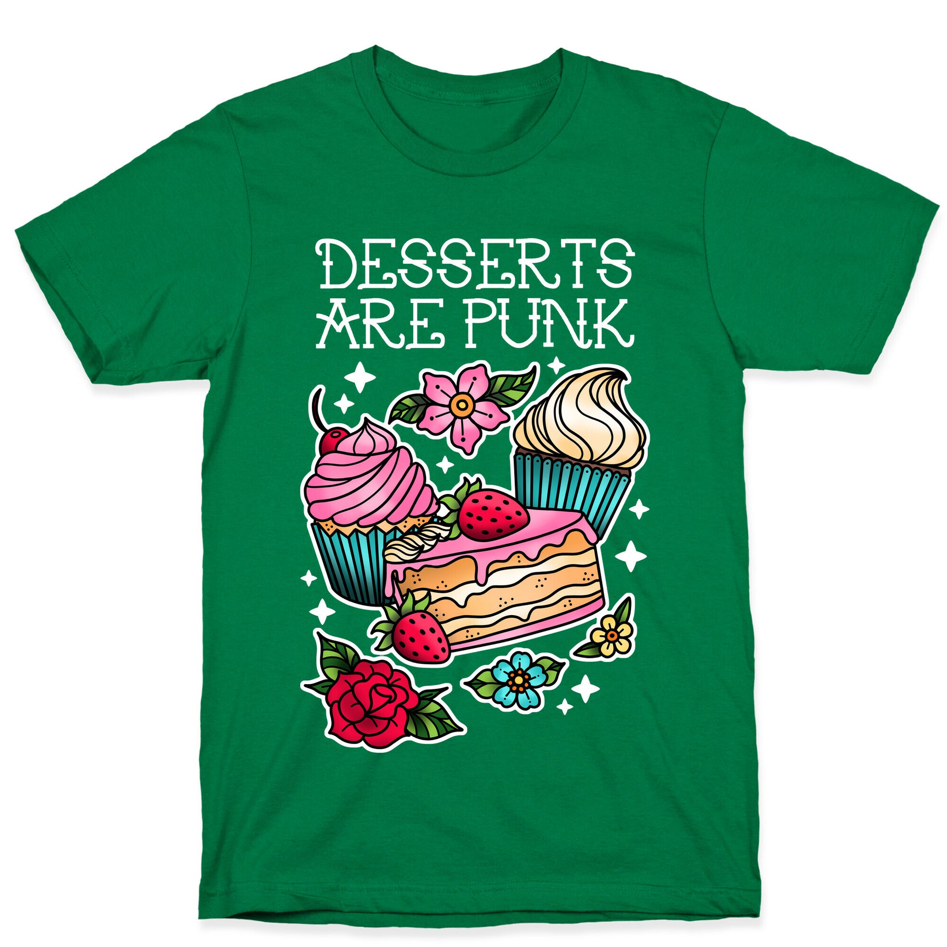 Desserts are Punk T-Shirt