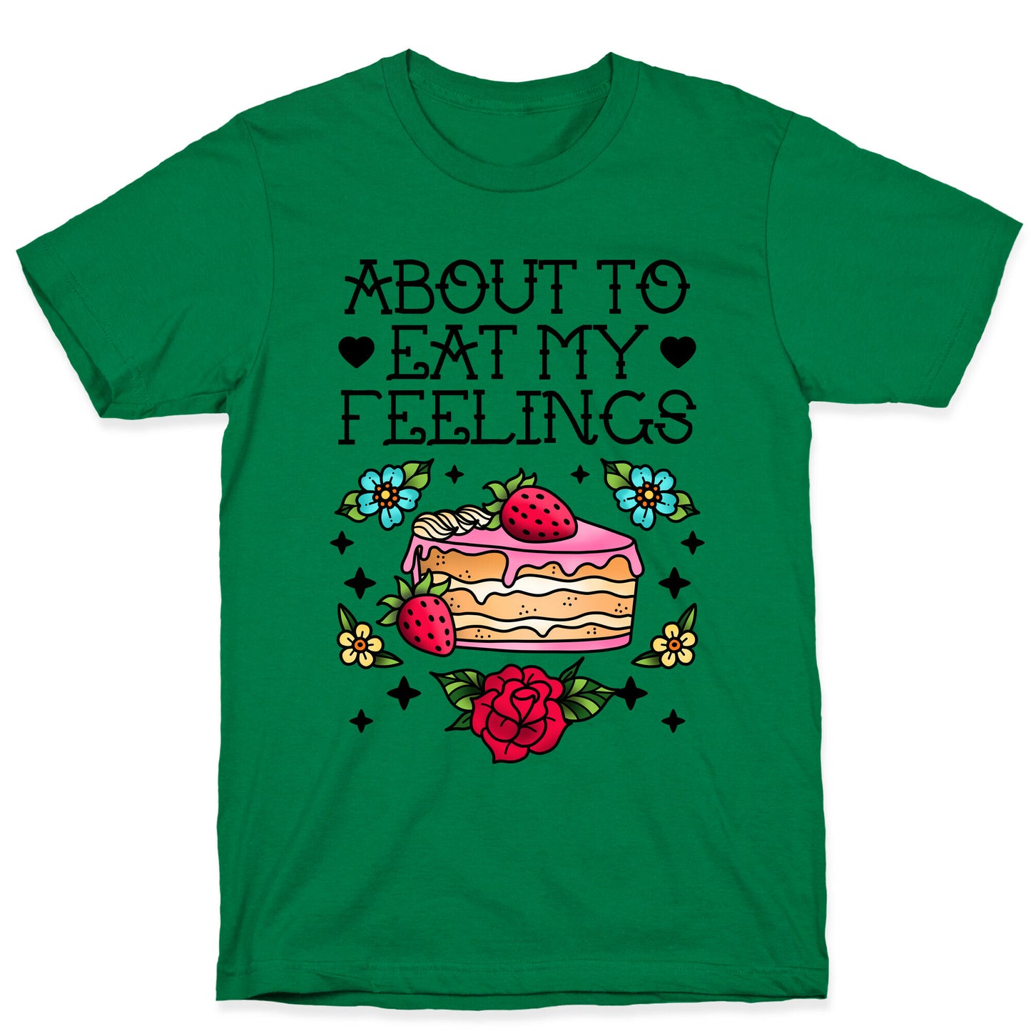 About to Eat My Feelings T-Shirt