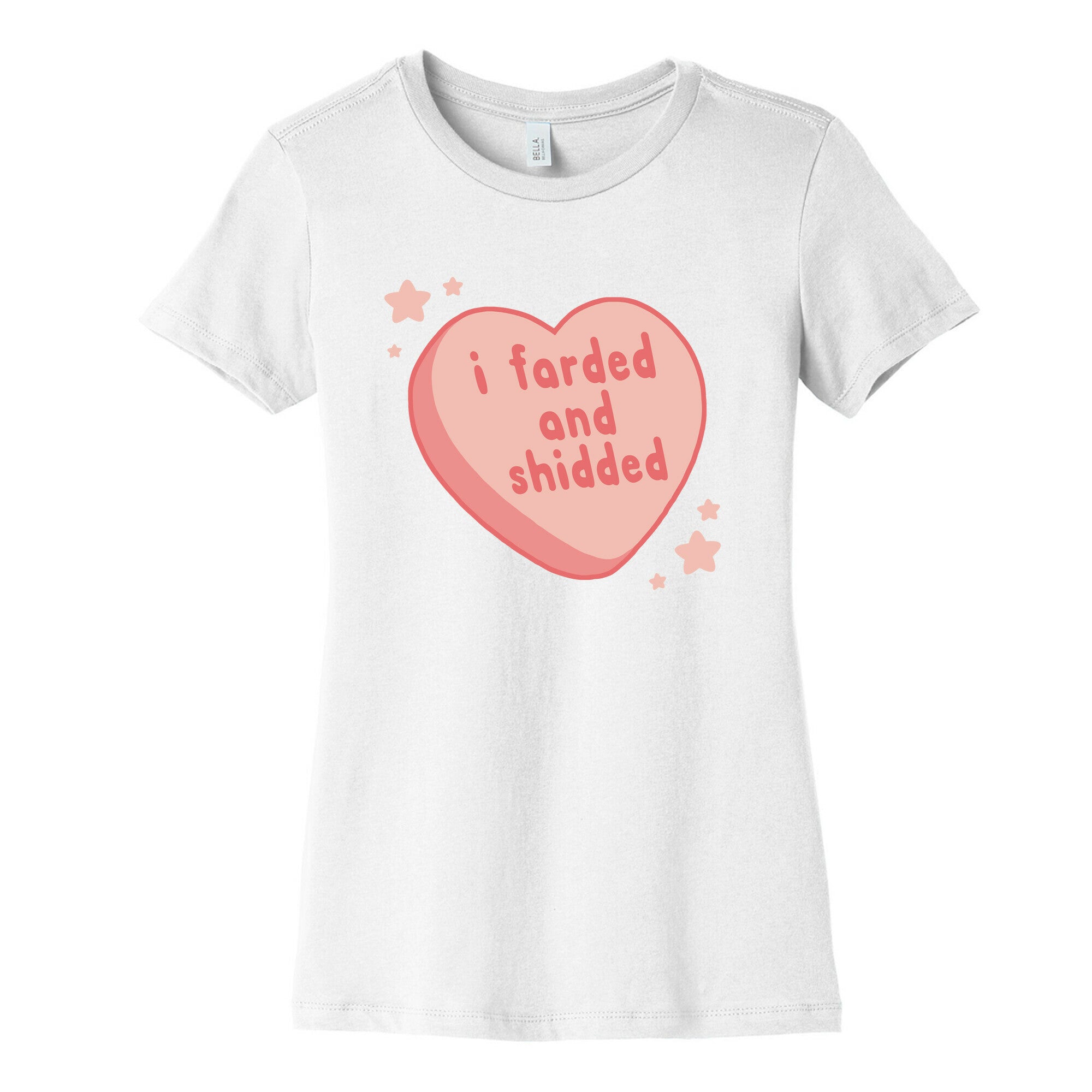 I Farded And Shidded Women's Cotton Tee